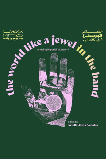 The world like a jewel in the hand: unlearning imperial plunder ii movie poster