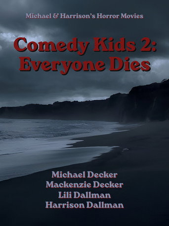 Comedy Kids 2: Everyone Dies movie poster