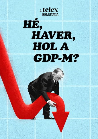 Hey, dude, where's my GDP? movie poster