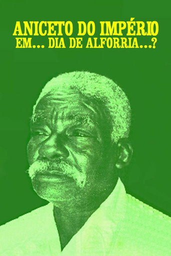 Aniceto do Império: Dia de Alforria movie poster