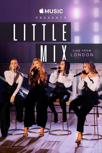 Apple Music Presents: Little Mix - Live from London movie poster