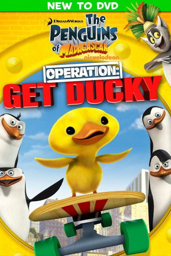 The Penguins of Madagascar - Operation: Get Ducky movie poster