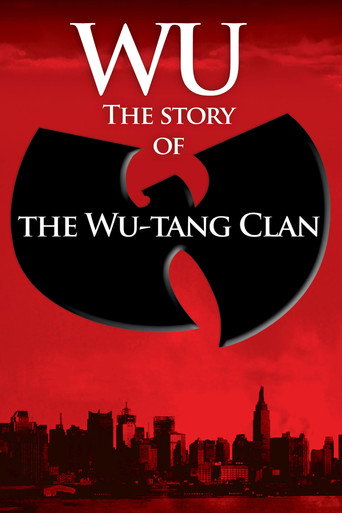 Wu: The Story of the Wu-Tang Clan movie poster