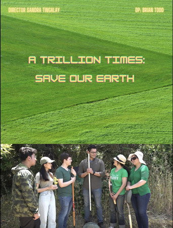 A Trillion Times: Save Our Earth movie poster