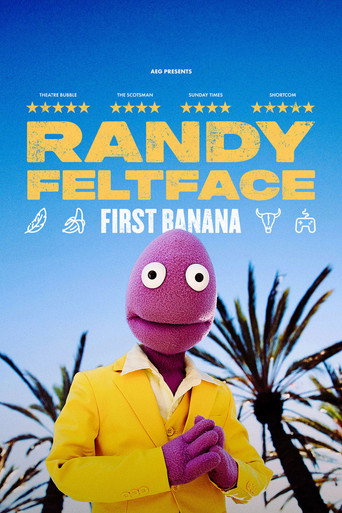 Randy Feltface: First Banana movie poster