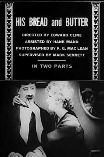 His Bread and Butter movie poster