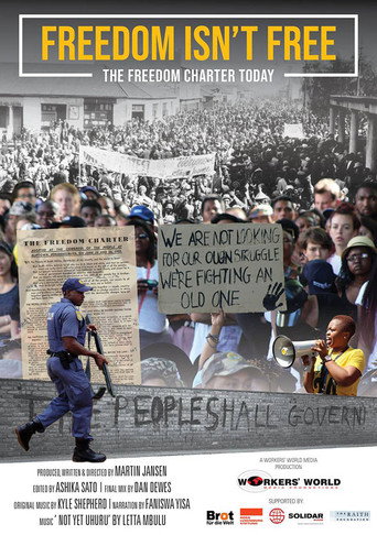 Freedom Isn't Free — The Freedom Charter Today movie poster