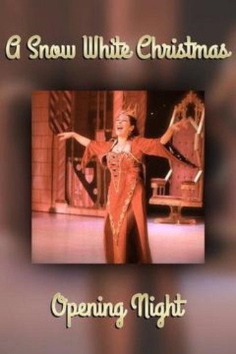 A Snow White Christmas: Opening Night movie poster