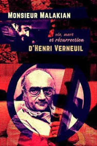 Monsieur Malakian, vie, mort et résurrection d'Henri Verneuil movie poster