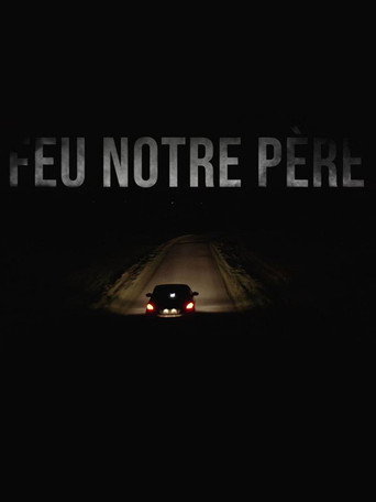 Feu notre père movie poster