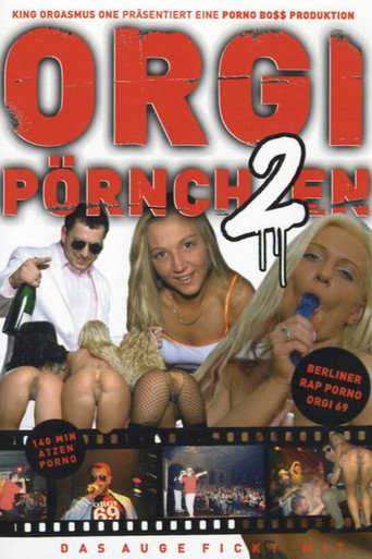 Orgi Pörnchen 2 - Das Auge fickt mit movie poster
