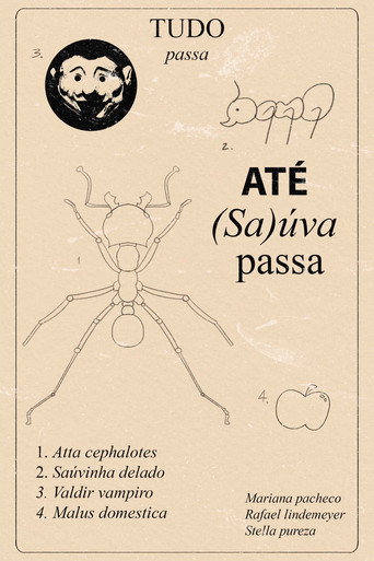 Tudo Passa Até (Sa)úva Passa movie poster