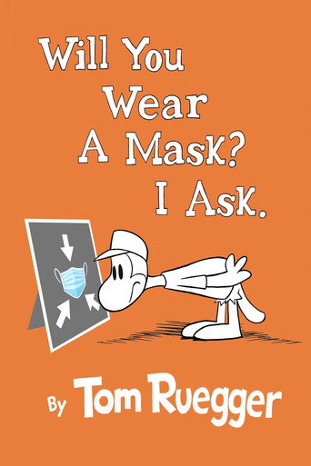 Will You Wear A Mask?  I Ask. movie poster