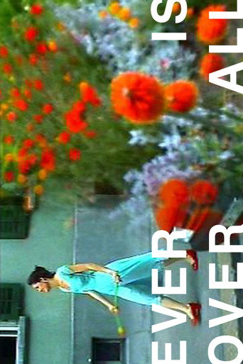 Ever Is Over All movie poster
