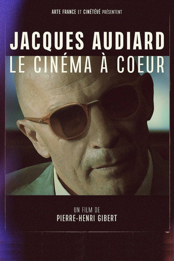 Jacques Audiard, le cinéma à cœur movie poster