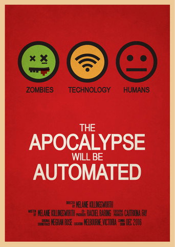 The Apocalypse will be Automated movie poster