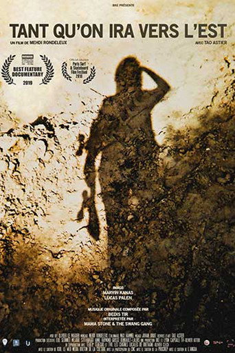 As Long As We Go East movie poster