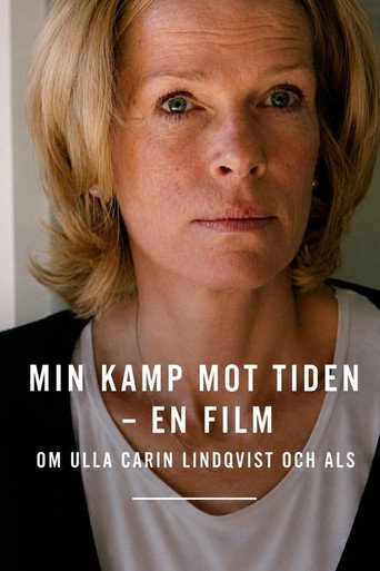 Min kamp mot tiden - En film om Ulla Carin Lindqvist och ALS movie poster