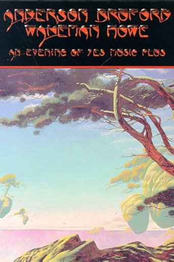 Anderson Bruford Wakeman Howe: An Evening of Yes Music Plus movie poster