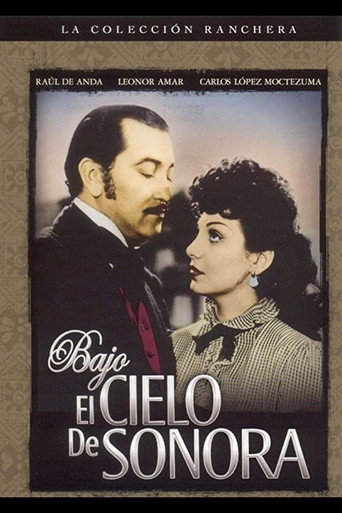 Bajo el cielo de Sonora movie poster