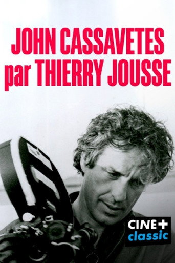 John Cassavetes par Thierry Jousse movie poster