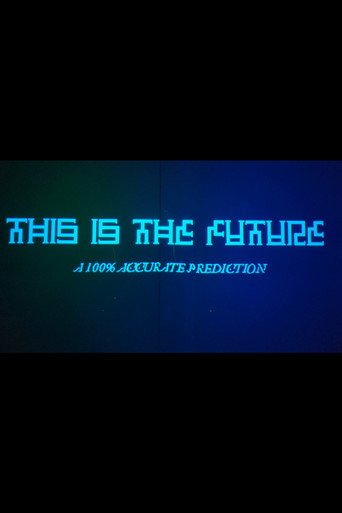 This Is The Future movie poster
