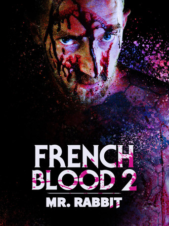 French Blood 2 - Mr. Rabbit movie poster