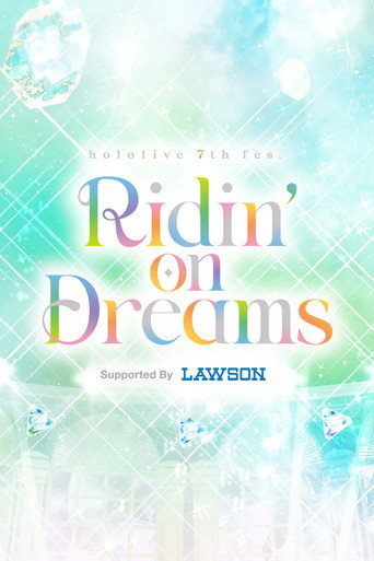 hololive 7th fes. Ridin’ on Dreams Day 3 Stage 4 movie poster