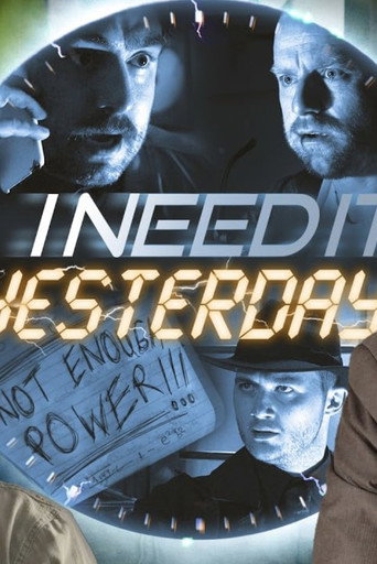 I Need It Yesterday movie poster