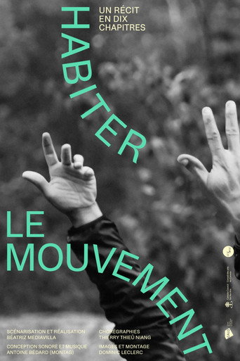 Habiter le mouvement (un récit en 10 chapitres) movie poster