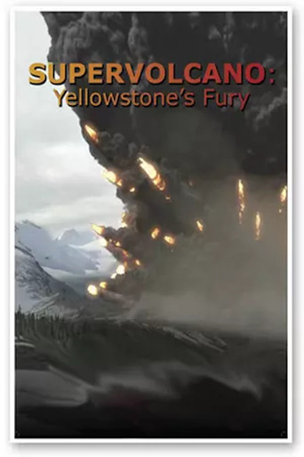 Supervolcano: Yellowstone's Fury movie poster
