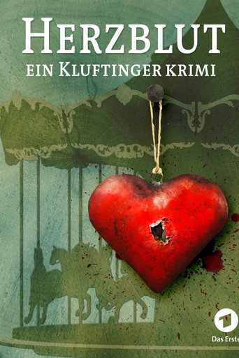 Herzblut. Ein Kluftingerkrimi movie poster
