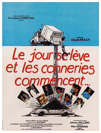Le jour se lève et les conneries commencent movie poster