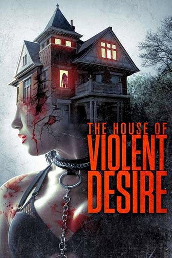 The House of Violent Desire movie poster