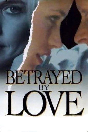 Betrayed by Love movie poster