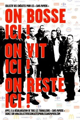 On bosse ici! On vit ici! On reste ici! movie poster