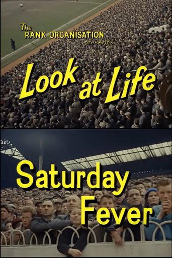 Look at Life: Saturday Fever movie poster