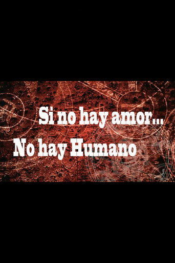 Si no hay amor, no hay humano movie poster