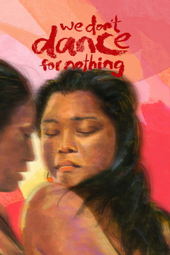 We Don't Dance for Nothing movie poster