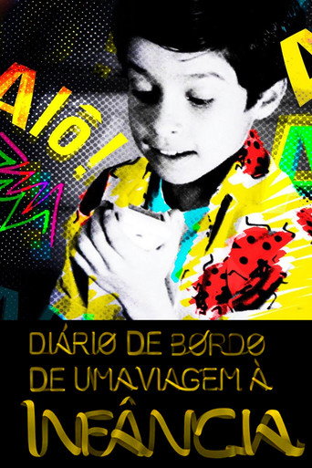 Diário de Bordo de uma Viagem à Infância: Mundo da Lua, o Documentário movie poster