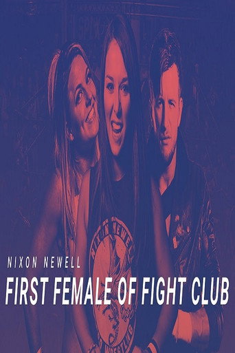 Nixon Newell: First Female of Fight Club movie poster