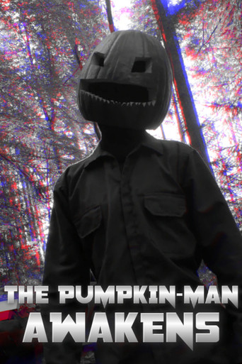 THE PUMPKIN-MAN AWAKENS movie poster