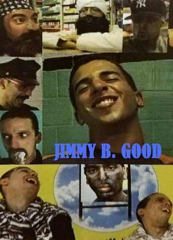 Jimmy B. Good movie poster