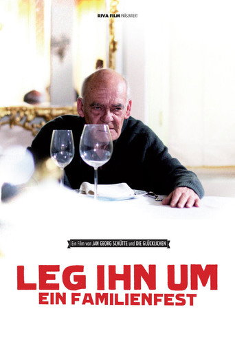 Leg ihn um! - Ein Familienfest movie poster