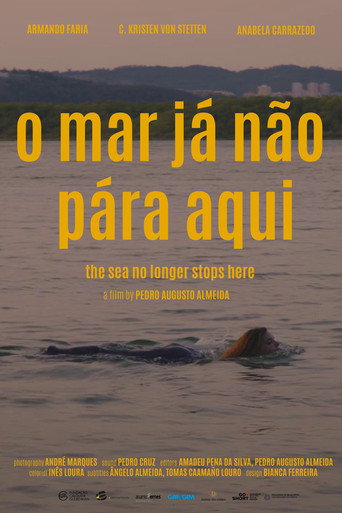 The Sea No Longer Stops Here movie poster