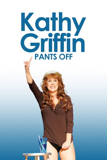 Kathy Griffin: Pants Off movie poster