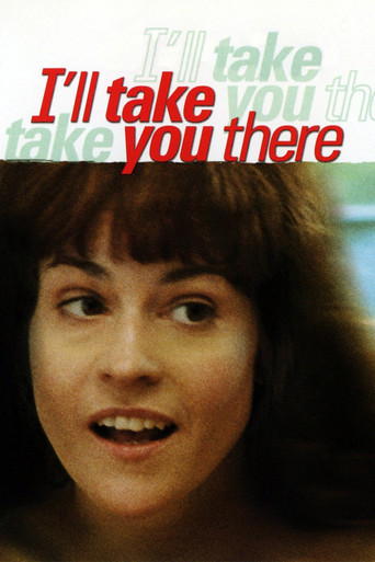 I'll Take You There movie poster