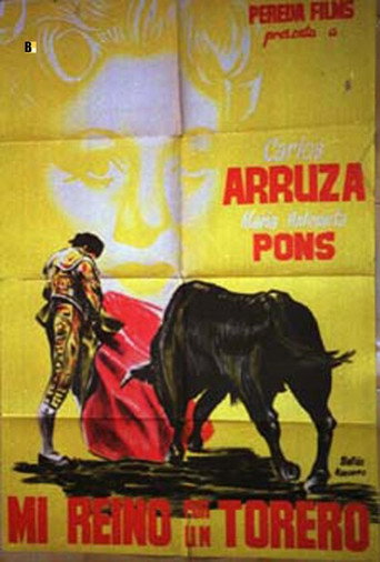 Mi reino por un torero movie poster