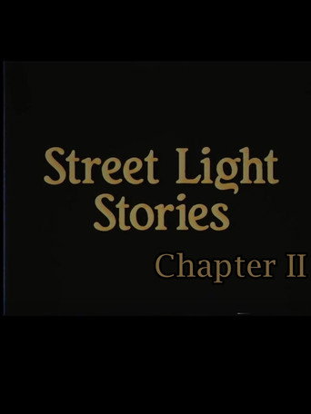 Street Light Stories: Chapter II movie poster
