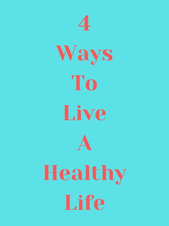 4 Ways to Live a Healthy Life movie poster